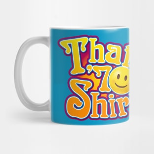 That 70s Shirt Mug